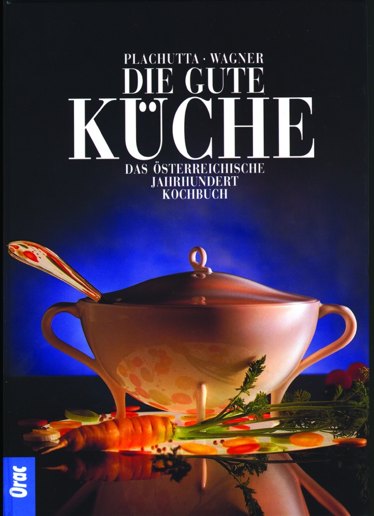 Buchcover von "Die gute Küche" von Christoph Wagner und Ewald Plachutta