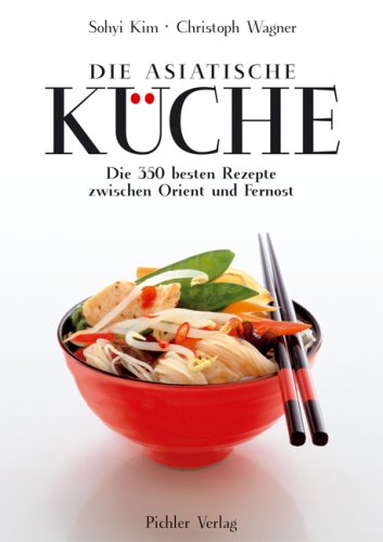 Buchcover ASiatische Küche von Sohyi Kim und Christoph Wagner